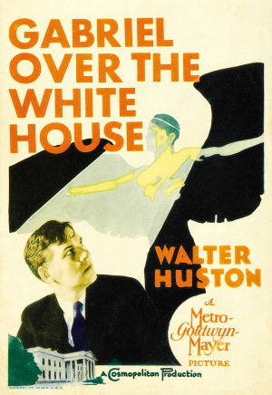 Gabriel Over the White House&nbsp;(1933)